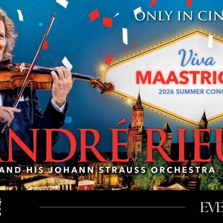 Andre Rieu's Summer Concert: Viva Maastricht!